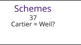 Schemes 37 Comparison of Weil and Cartier divisors [upl. by Artemisia]