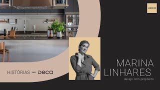 Marina Linhares design com propósito  Histórias com Deca  Canal Deca [upl. by Shellans688]