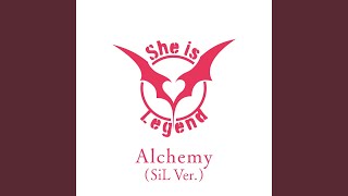 Alchemy SiL Ver [upl. by Farhsa374]