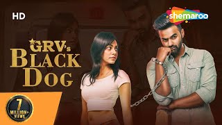 BLACK DOG  GRV  Superhit Punjabi Songs  Full Song 2019 ShemarooPunjabi [upl. by Eityak725]