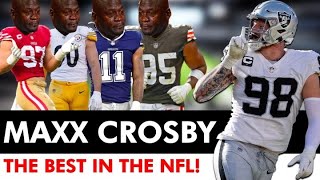 HERE’S PROOF Maxx Crosby Is The BEST Defensive Player In The NFL  Las Vegas Raiders Rumors [upl. by Neva]