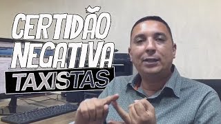 Gratuidade da Certidão Negativa para Taxistas [upl. by Aloin657]