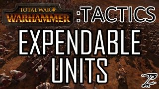 EXPENDABLE UNITS  Total War Tactics Warhammer [upl. by Nyram]