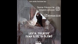 Lev N Tolstoy  l İvan İlyiçin Ölümü l Naime Erkovan [upl. by Schlesinger]