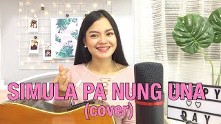 Simula Pa Nung Una  Patch Quiwa Ina Evangelista Cover [upl. by Riebling]