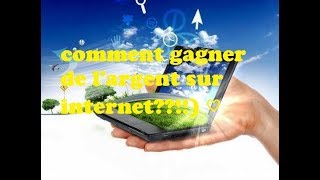 Gagner de lArgent sur Internet Comment ça Marche  ♡ [upl. by Lerat988]