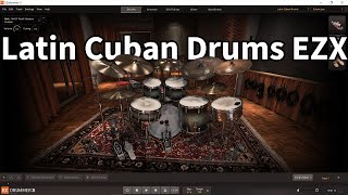 Toontrack EZDrummer 3 with Latin Cuban Drums EZX All Presets Demo [upl. by Dumanian]