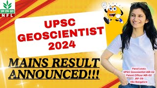 MAINS RESULTANNOUNCEDUPSC Geoscientist 2024INTERVIEW [upl. by Holden]