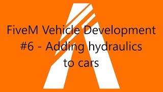 FiveM Vehicle Development  Adding hydraulics to cars [upl. by Aiekan]