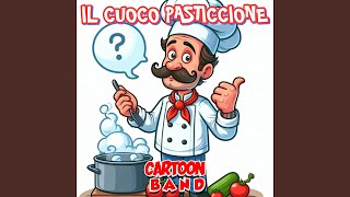 Il Cuoco Pasticcione [upl. by Stan]