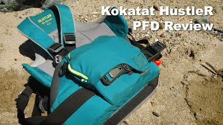 Kokatat HustleR PFD Quick Review [upl. by Gerty]