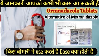 Ornidazole Tablets किस काम आती है ⬆️  Ornidazole tablets ip 500mg uses  Ornidazole tablet uses 🔥🔥🔥 [upl. by Githens157]