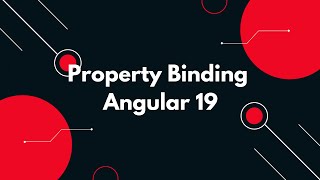 8 🚀 Angular 19 Tutorial Master Property Binding for Dynamic UI Updates 💡 [upl. by Faline976]