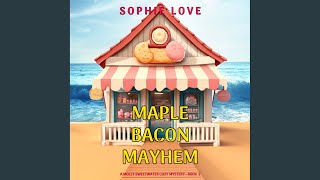 Chapter 69  Maple Bacon Mayhem A Molly Sweetwater Cozy Mystery—Book Two [upl. by Libbi]