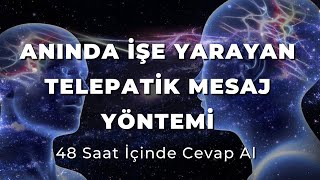 SİZİNLE ANINDA İLETİŞİME GEÇECEKLER  Telepatik Mesaj Gönder [upl. by Nairrod533]