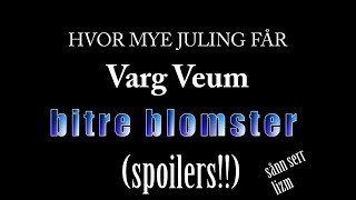 Hvor mye Juling får Varg Veum  Bitre blomster [upl. by Esinrahc329]