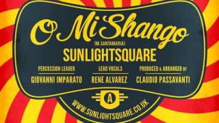 02 Sunlightsquare  O Mi Shango feat George Mena amp Franke Estevez Fuzion Beatz The Latin Drum [upl. by Lisette]