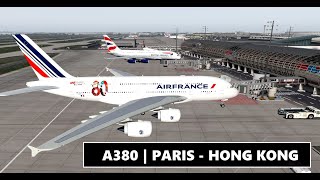 ✈️ XPLANE 11  A380 AIR FRANCE  PARIS LFPG  HONG KONG VHHH  Air France 80 YEARS Livery [upl. by Karlene551]