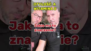 Otyłość a witamina D Jakie to ma znaczenie witaminad otyłość zwiazek odchudzanie shorts [upl. by Lienhard530]