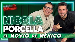 NICOLA PORCELLA el NOVIO DE MÉXICO  La entrevista con Yordi Rosado [upl. by Nonnahsed]