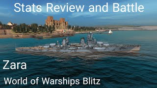 World of Warships Blitz Zara Stats Review and Battle [upl. by Elah]