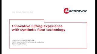 Innovative Lifting Experience with Synthetic Fiber Technology  Showcase Webinar Series [upl. by Acebber]