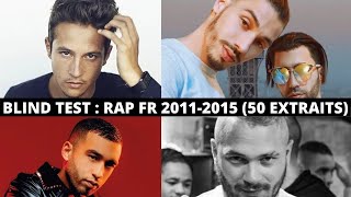 BLIND TEST  RAP FRANÇAIS 20112015 50 EXTRAITS [upl. by Dombrowski771]