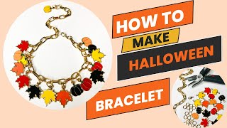 How to Make a Halloween Charm Chain Bracelet [upl. by Ylrehs658]