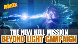 The New Kell Mission and more  Solo Beyond Light Campaign  Hunter  Cutscenes Destiny 2 [upl. by Nimsay]