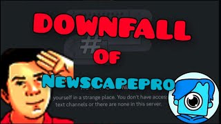 The Downfall Of NewScapePro [upl. by Nylekcaj78]