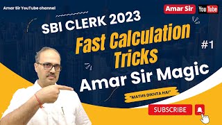 Fast Calculation Tricks for SBI Clerk 2023  Amar Sir MagicAmarSirmaths [upl. by Llerrud663]