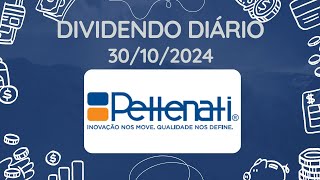 Dividendos do dia 28102024  PTNT3  PTNT4  PETTENATI [upl. by Ocsinarf670]