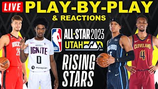 NBA Risings Stars 2023  PlayByPlay amp Reactions [upl. by Fishman]