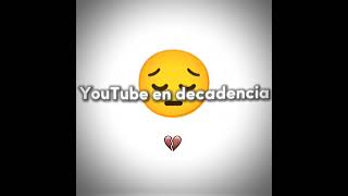 YouTube en decadencia😔🤑🤙hearttrendfunnyshortstrending [upl. by Herson990]