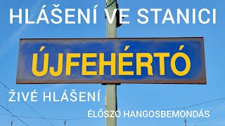 Hlášení  Hangosbemondás  Újfehértó živé hlášení  élőszó [upl. by Osterhus281]