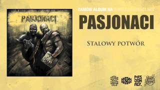 Pasjonaci  Stalowy potwór prod Pawko [upl. by Zenda]