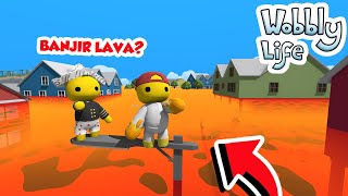 KITA TERJEBAK BANJIR LAVA PALING KOCAK DI WOBBLY LIFE [upl. by Leventis476]