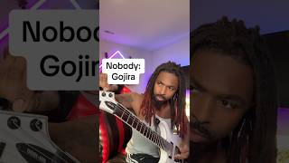 Nobody Gojira guitar shorts metal metalhead guitarist [upl. by Ynavoj]