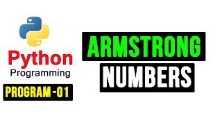 Python Programs  Armstrong Numbers [upl. by Alleras]