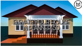 Planner 5D tutorialHow to elevate your house [upl. by Jeannie537]