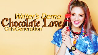 SNSD  Chocolate Love Writers Demo Demo ByKaren Poole [upl. by Neehsas185]