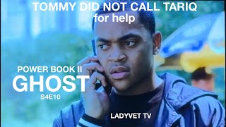 TOMMY DID NOT CALL TARIQ IN POWER BOOK II GHOST S4E10 [upl. by Enovahs]