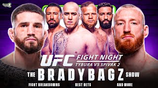 UFC Vegas 95 Best Bets amp More with Sean Brady amp Joe Pyfer  Tybura vs Spivac 2  The BradyBagz Show [upl. by Hemingway]