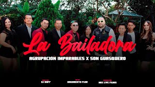 Agrupación Imparables X Son Guasquero  La bailadora Video oficial [upl. by Akym262]