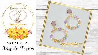 ARRACADAS PRIMAVERA CON FLORES DE CHAQUIRA 🌺  ARETES EN ALAMBRISMO CON CHAQUIRA CALIBRADA [upl. by Adiaroz7]