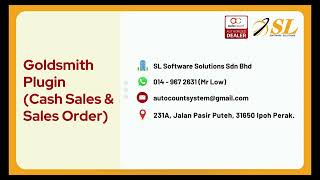 ENG AutoCount  Goldsmith Plugin Tutorial  Cash Sales amp Sales Order AutoCount Accounting 21 [upl. by Notyad]