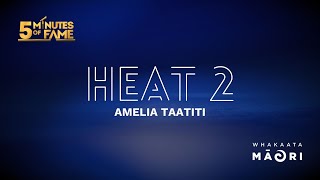 Amelia Taatiti  Heat 2  5 Minutes of Fame [upl. by Maxa]