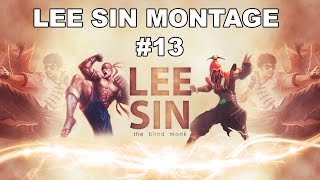 Lee Sin Montage 13 by Sick Rischat [upl. by Hiller]