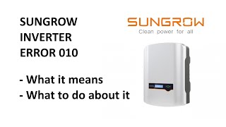 Sungrow Solar Inverter Error 010 [upl. by Leoline]