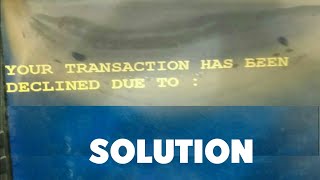 your transaction has been declined  your transaction has been declined atm [upl. by Renrew883]